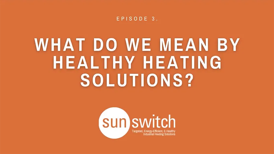 Episode 3: What do we mean by healthy heating solutions?